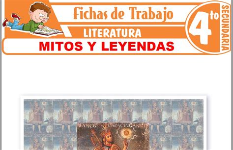 Mitos Y Leyendas Para Cuarto De Secundaria Fichas De Trabajo