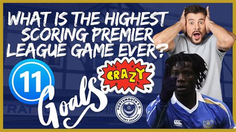 What Is The Highest Scoring Premier League Game Ever Portsmouth V