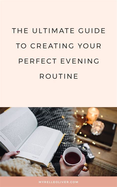 The Ultimate Guide To Creating Your Perfect Evening Routine Evening