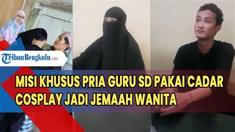 Misi Khusus Pria Guru SD Pakai Cadar Cosplay Jadi Jemaah Wanita