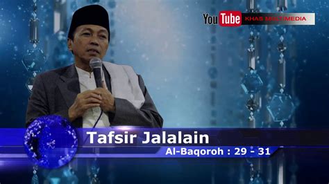 Ngaji Tafsir Jalalain Bareng Kh M Musthofa Aqiel Siroj Di Ponpes Khas