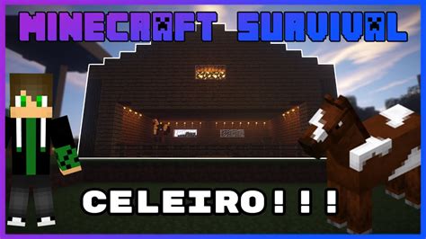 Minecraft Survival O Celeiro Dos Cavalos Youtube