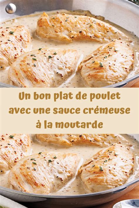 POULET AVEC UNE SAUCE CRÉMEUSE À LA MOUTARDE Recette facile Recettes