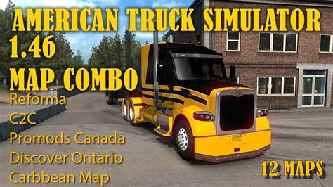 Map Combo For ATS 1 46 With Promods Canada Reforma C2C Discover