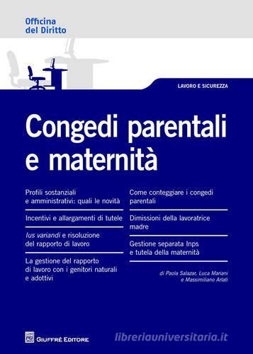 Congedi Parentali E Maternit Di Paola Salazar Massimiliano Arlati