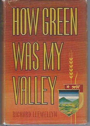 How Green Was My Valley by Richard Llewellyn, First Edition - AbeBooks