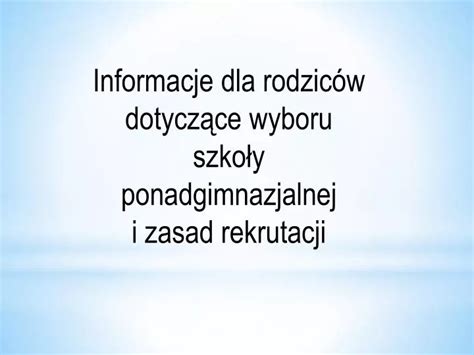 Ppt Informacje Dla Rodzic W Dotycz Ce Wyboru Szko Y Ponadgimnazjalnej