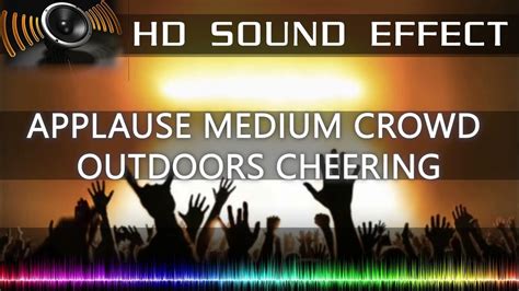 Applause Medium Crowd Outdoors Cheering Sfx Hd Sound Effects Youtube