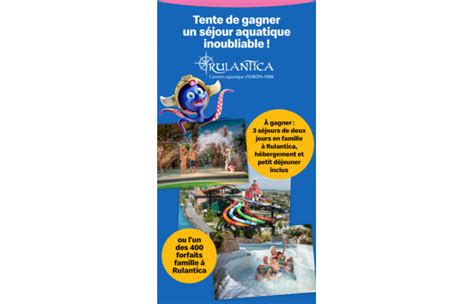 Concours Gagnez lun des 3 séjours familiaux de 2 jours à Rulantica