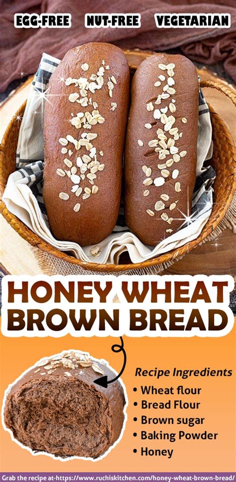 Honey Wheat Brown Bread With Video Ruchiskitchen