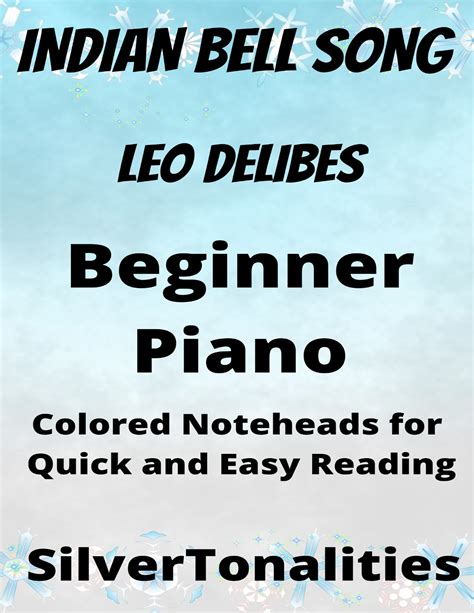 Indian Bell Song Beginner Piano Sheet Music With Colored Notation Arr Silvertonalities Sheet