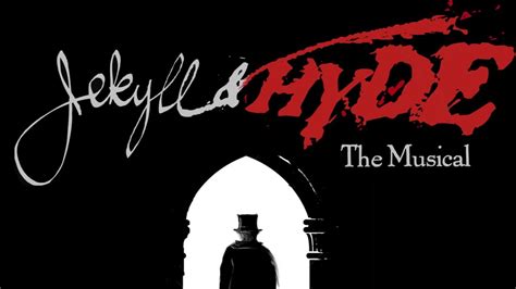 Jekyll And Hyde The Musical Mmy Teaser Youtube