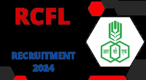 Rashtriya Chemicals And Fertilizers Limited Rcfl Recruitment