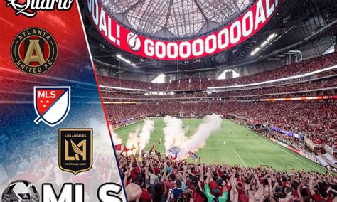 Atlanta United X Los Angeles Fc Dica Palpite E Progn Stico