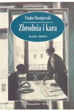 Zbrodnia i kara Dostojewski Fiodor książka TaniaKsiazka pl