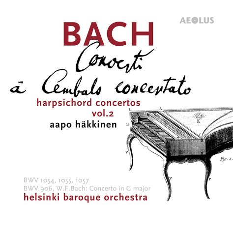 Bach Harpsichord Concertos Vol 2 Album Of Helsinki Baroque