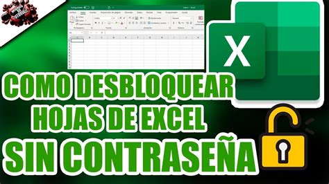 CÓMO DESPROTEGER UNA HOJA DE EXCEL DESBLOQUEAR EXCEL PROTEGIDO CON