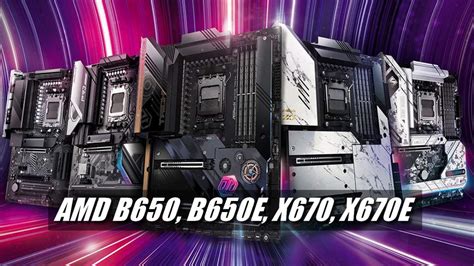 Материнські плати AMD B650, B650E, X670, X670E – чим відрізняються ...