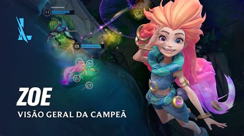 League of Legends Wild Rift Visão geral da Campeã Zoe Mecânica de