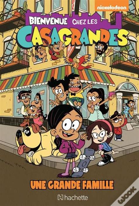 Bienvenue Chez Les Casagrandes Tome 1 Une Grande Famille Livro Wook