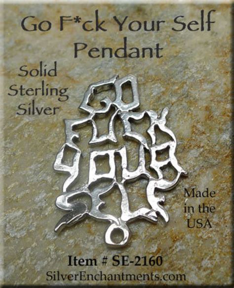 Sterling Silver Go Fuck Your Self Necklace Pendant Go Fuck Etsy