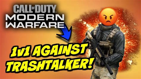 1v1 Against Trash Talker Modern Warfare Youtube