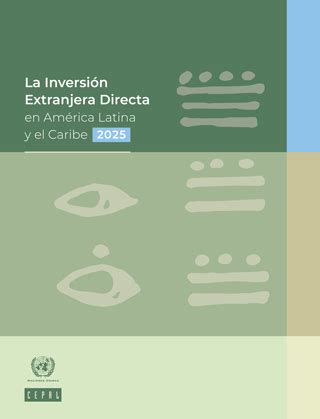 La Inversión Extranjera Directa en América Latina y el Caribe CEPAL