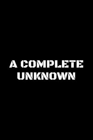 A Complete Unknown (2024) - Trakt