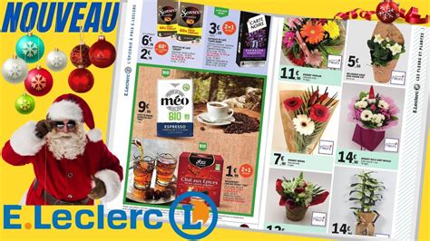 Catalogue Leclerc Du 29 Novembre Au 10 Décembre 2022 💝💛 Arrivage