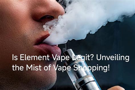 Is Element Vape Legit? Unveiling the Mist of Vape Shopping! • VAPE HK