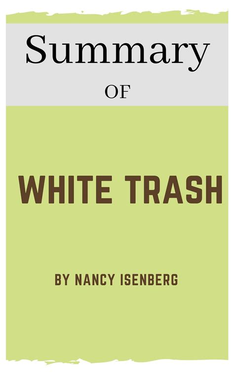 White Trash The 400 Year Untold History Of Class 7