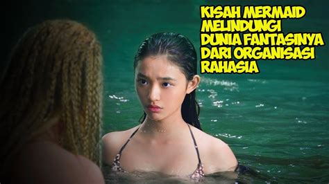 Kisah Mermaid Yang Melindungi Dunia Fantasinya Dari Organisasi Rahasia