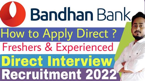 How To Apply Direct In Bandhan Bank Bandhan Bank Recruitment 2022