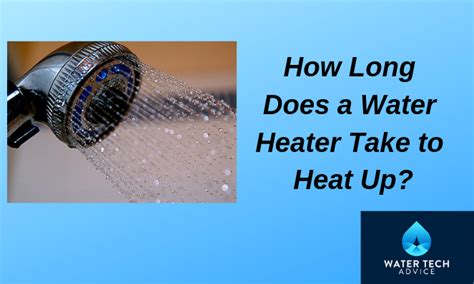 how long does it take water heater to heat up