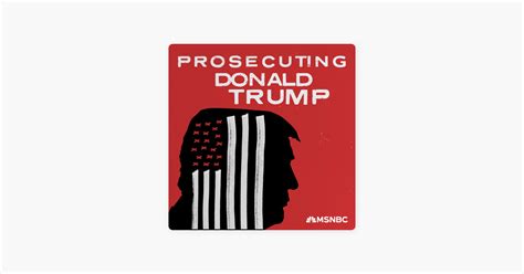 Prosecuting Donald Trump On Apple Podcasts