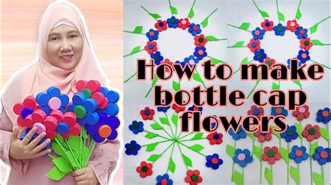 How To Make Bottle Cap Flowerspaano Gumawa Ng Bulaklak Gamit Ang Mga