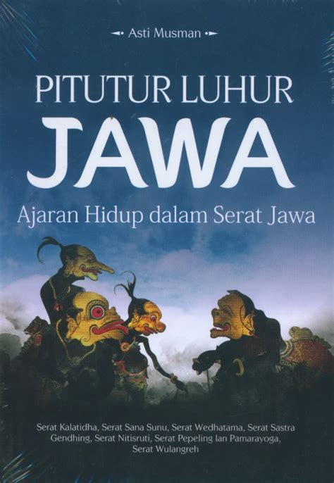 Buku Pitutur Luhur Jawa Ajaran Hidup Dalam Serat Jawa Bukukita