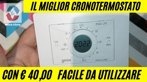 Come Montare E Collegare Un Cronotermostato Geca Polo Il Migliore E