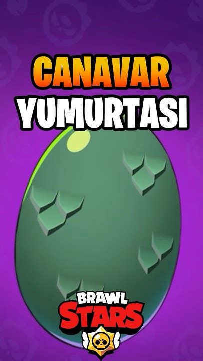 Yenİ Canavar Yumurtasi AÇtim Brawl Stars Güncelleme Shorts Youtube