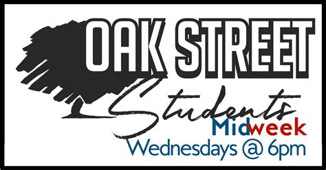 Oak Street Students Midweek | Oak Street Students | Oak Street Baptist ...