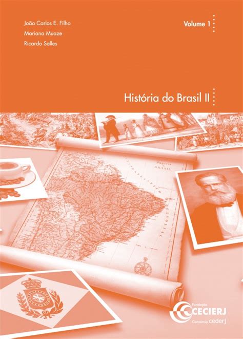 Hist Ria Do Brasil Ii Vol Canal Cecierj