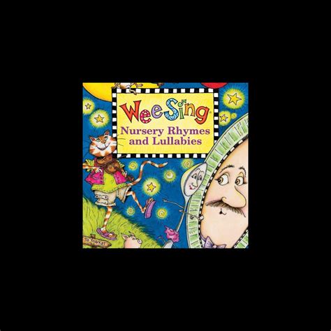 ‎Wee Sing Nursery Rhymes and Lullabies by Wee Sing on Apple Music