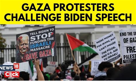 Gaza Ceasefire Protesters Challenge Joe Bidens Address - News18