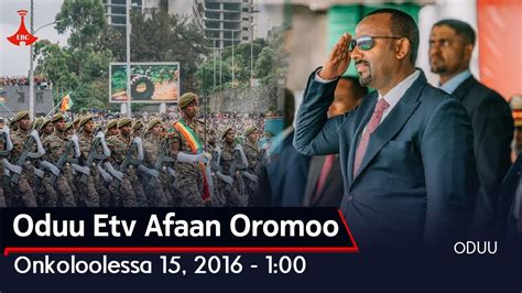 Oduu Etv Afaan Oromoo Onkoloolessa Youtube