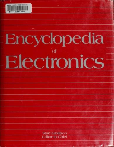 Encyclopedia Of Electronics By Stan Gibilisco Open Library