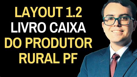 An Lise Layout Lcdpr Livro Caixa Digital Do Produtor Rural Pf Youtube