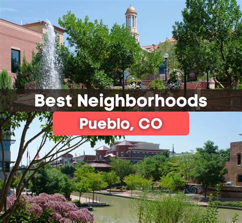 6 Best Neighborhoods in Pueblo, CO