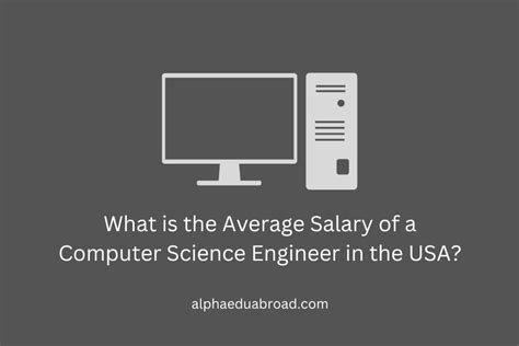 What Is The Average Salary Of A Computer Science Engineer In The USA