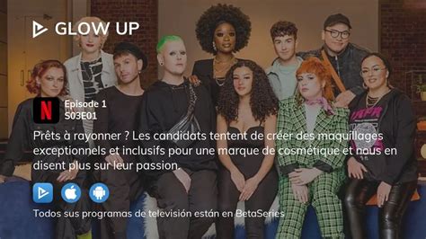 Ver Glow Up Temporada 3 Episodio 1 Streaming