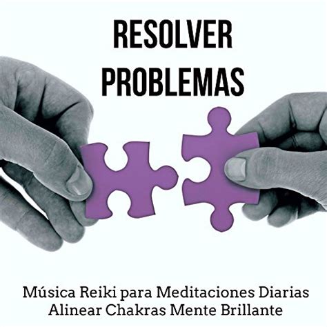 Amazon Resolver Problemas Música Reiki para Meditaciones Diarias